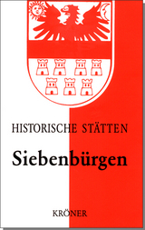 Handbuch der historischen St&auml;tten Siebenb&uuml;rgen - 