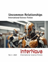 UNCOMMON RELATIONSHIPS &bull; International Science Fiction - 