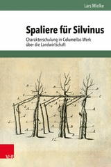 Spaliere f&uuml;r Silvinus -  Lars Mielke