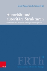 Autorit&auml;t und autorit&auml;re Strukturen -  Georg Plasger,  S&aacute;ndor Fazakas,  Marco Hofheinz,  Michael Weinrich