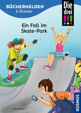 Die drei !!!, Bücherhelden 2. Klasse, Ein Fall im Skate-Park (drei Ausrufezeichen) -  Jule Ambach