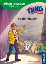 TKKG Junior, B&uuml;cherhelden 1. Klasse, Fauler Zauber - Benjamin Schreuder