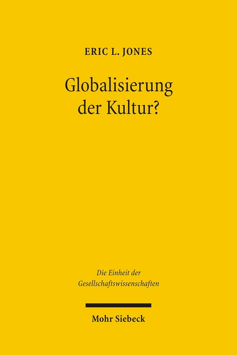Globalisierung der Kultur? -  Eric L. Jones
