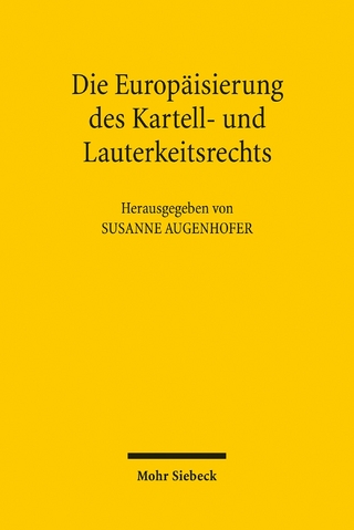 Die Europäisierung des Kartell- und Lauterkeitsrechts