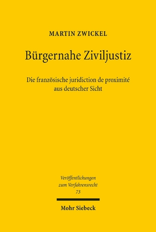 Bürgernahe Ziviljustiz: Die französische juridiction de proximité aus deutscher Sicht