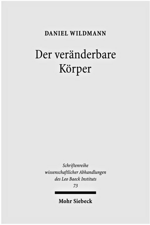 Der ver&auml;nderbare K&ouml;rper -  Daniel Wildmann