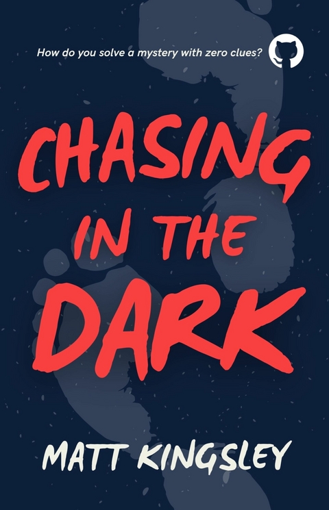 Chasing In The Dark -  Matt Kingsley