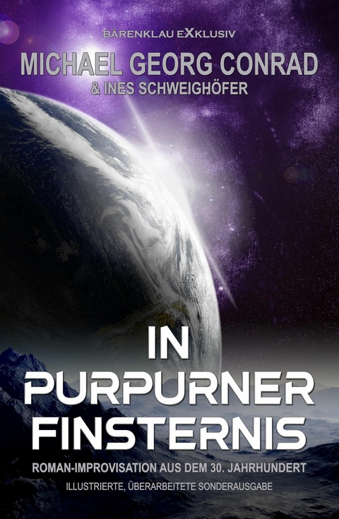 In purpurner Finsternis &ndash; Roman-Improvisation aus dem 30. Jahrhundert - Michael Georg Conrad, Ines Schweigh&ouml;fer