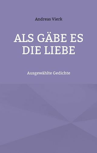 Als gäbe es die Liebe
