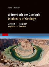 W&ouml;rterbuch der Geologie / Dictionary of Geology - Volker Schweizer
