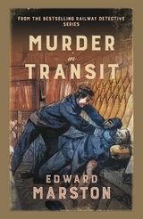 Murder in Transit -  Edward Marston