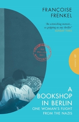 A Bookshop in Berlin - Fran&ccedil;oise Frenkel