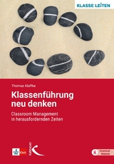 Klassenführung neu denken -  Thomas Klaffke