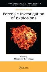 Forensic Investigation of Explosions - Gaskell, David R.; Beveridge, Alexander