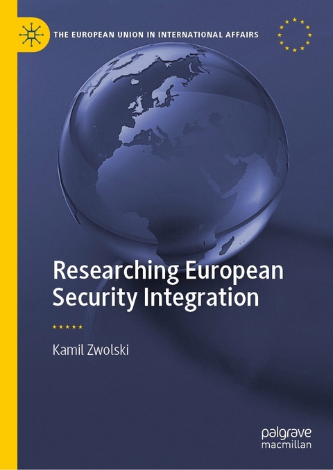 Researching European Security Integration -  Kamil Zwolski