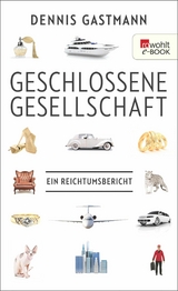 Geschlossene Gesellschaft - Dennis Gastmann
