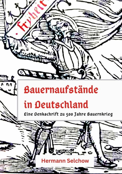 Bauernaufstände in Deutschland -  Hermann Selchow