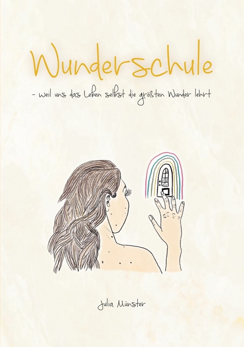 Wunderschule - Julia M&uuml;nster