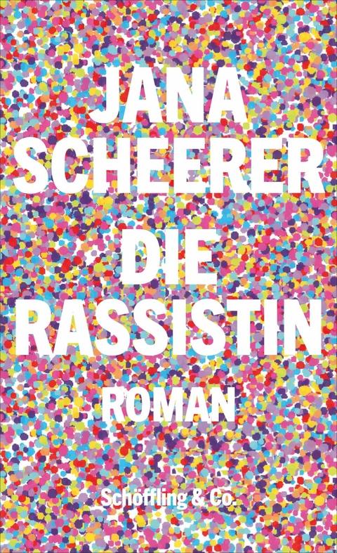 Die Rassistin - Jana Scheerer