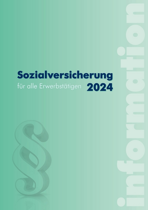 Sozialversicherung 2024 -  Alexander Hofer,  Wolfgang Seidl,  Karin Kreimer-Kletzenbauer