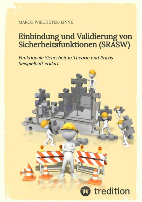 Einbindung und Validierung von Sicherheitsfunktionen (SRASW) -  Marco Wiechetek-Linn&eacute;