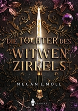 Die T&ouml;chter des Witwenzirkels - Megan E. Moll