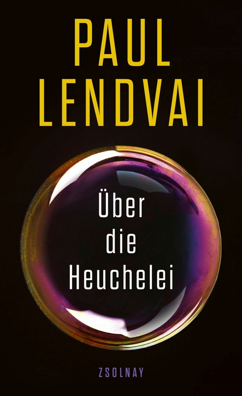 &Uuml;ber die Heuchelei - Paul Lendvai