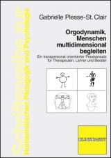 Orgodynamik, Menschen multidimensional begleiten - Gabrielle Plesse-St. Clair