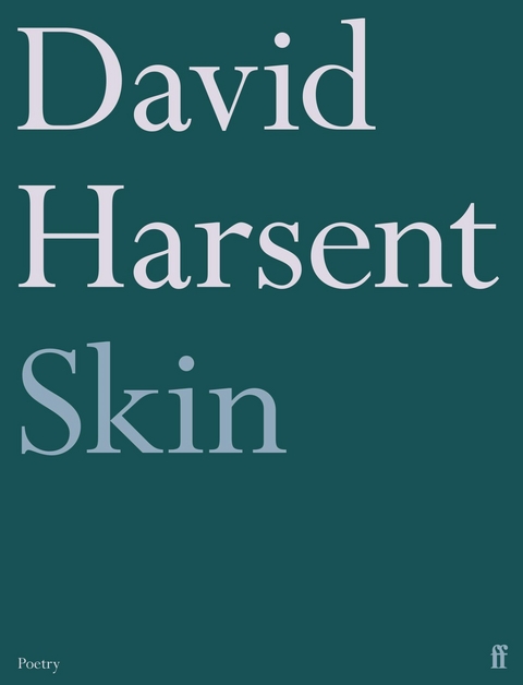 Skin -  David Harsent