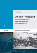 Siemens im Sowjetgesch&auml;ft - Martin Lutz