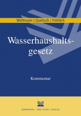 Wasserhaushaltsgesetz - Susanne R. Wellmann, Peter Queitsch, Klaus D. Fr&ouml;hlich