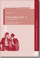 Streitst&auml;nde Kompakt / Streitst&auml;nde Kompakt - Band 2 - Strafrecht 2 Besonderer Teil - Thomas Diehn, Sascha Knaupe