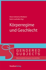 K&ouml;rperregime und Geschlecht - 