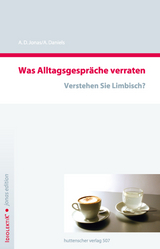 Was Alltagsgespr&auml;che verraten - A D Jonas, A Daniels