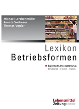 Lexikon Betriebsformen - Michael Lerchenm&uuml;ller, Thomas Vogler, Renate Vochezer