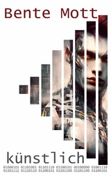 k&uuml;nstlich - Bente Mott