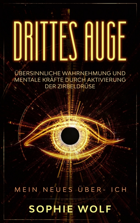 Drittes Auge -  Sophie Wolf