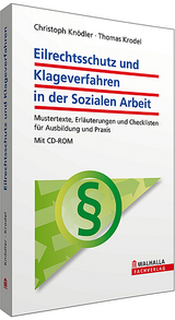 Eilrechtsschutz und Klageverfahren in der Sozialen Arbeit - Christoph Kn&ouml;dler, Thomas Krodel