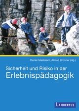 Sicherheit und Risiko in der Erlebnisp&auml;dagogik - 
