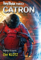 Perry Rhodan Neo 323: Der KLOTZ -  Rainer Schorm