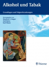 Alkohol und Tabak - Manfred V. Singer, Anil Batra, Karl Mann