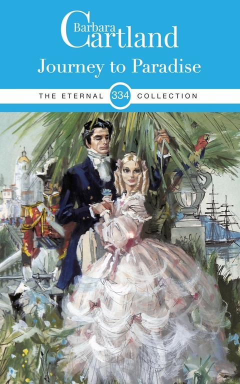 Journey to Paradise -  Barbara Cartland