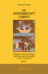 Die Wiederkunft Christi I - Michael Frensch