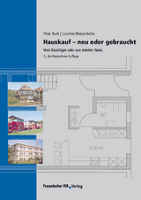 Hauskauf - Neu oder gebraucht. - Peter Burk, G&uuml;nther Weizenh&ouml;fer