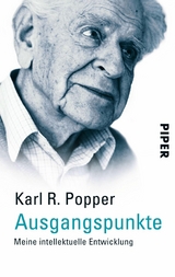 Ausgangspunkte -  Karl R. Popper