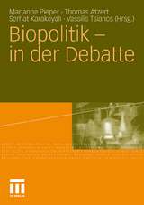 Biopolitik - in der Debatte - 