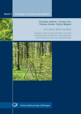 Der Wald-Wild-Konflikt - Christian Ammer, Torsten Vor, Thomas Knoke, Stefan Wagner