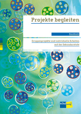 Projekte begleiten - Lipp, Erich; Müller, Hans; Widmer, Peter