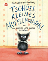 Tsch&uuml;ss, kleines Muffelmonster! - Julia Boehme