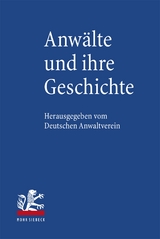 Anw&auml;lte und ihre Geschichte - 